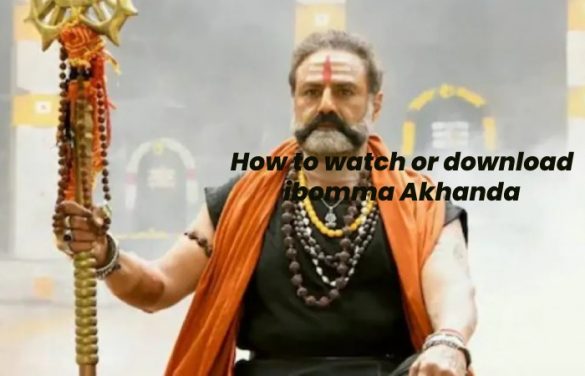 ibomma Akhanda Telugu Full Movie Download Online Free